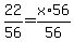 22%2F56+=+x%2A56%2F56