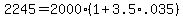 2245 = 2000*(1 + 3.5*.035)