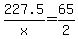 227.5%2Fx+=+65%2F2