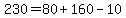 230=80%2B160-10%29