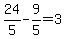 24%2F5+-+9%2F5+=+3