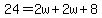 24+=+2w+%2B+2w+%2B+8
