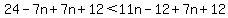 24+-+7n%2B7n%2B12+%3C+11n+-+12%2B7n%2B12