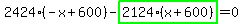 2424%2A%28-x%2B600%29-highlight_green%28+2124%2A%28x%2B600%29+%29=0
