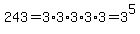 243+=+3%2A3%2A3%2A3%2A3+=+3%5E5