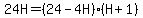 24H = (24-4H)(H+1)