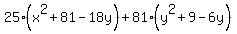 25%28x%5E2+%2B+81+-+18y%29+%2B+81%28y%5E2+%2B+9+-+6y%29