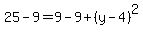 25-9=9-9%2B%28y-4%29%5E2