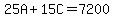 25.00A%2B15.00C=7200