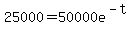 25000+=+50000e%5E%28-t%29