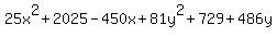 25x%5E2+%2B+2025+-+450x+%2B+81y%5E2+%2B+729+%2B+486y
