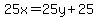 25x+=+25y+%2B+25