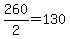 260%2F2=130