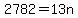 2782=13n