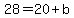 28+=+20+%2B+b