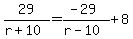29%2F%28r%2B10%29=%28-29%29%2F%28r-10%29%2B8