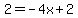 2=-4x%2B2