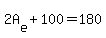 2A%5Be%5D%2B100+=+180