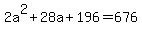 2a%5E2%2B28a%2B196=676