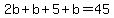 2b%2Bb%2B5%2Bb=45