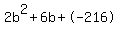 2b%5E2%2B6b%2B-216