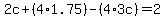 2c+%2B+%284%2A1.75%29+-+%284%2A3c%29+=+2.00