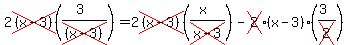 2cross((x-3))((3)/cross((x-3)))=2cross((x-3))((x)/cross(x-3))-cross(2)(x-3)((3)/cross(2))