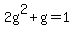 2g%5E2%2Bg+=+1