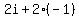2i+%2B+2%2A%28-1%29