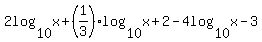 2log%2810%2Cx%29+%2B+%281%2F3%29log%2810%2Cx%2B2%29+-+4log%2810%2Cx-3%29