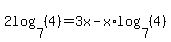 2log%287%2C+%284%29%29+=+3x+-+x%2Alog%287%2C+%284%29%29