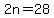 2n=28