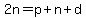 2n = p+n+d