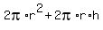 2pi*r^2 + 2pi*r*h