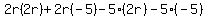 2r%282r%29%2B2r%28-5%29-5%282r%29-5%28-5%29