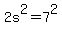 2s%5E2=7%5E2