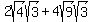 2sqrt%284%29sqrt%283%29+%2B+4sqrt%289%29sqrt%283%29