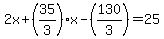 2x+(35/3)x-(130/3)=25
