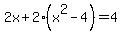 2x+2(x^2-4)=4 