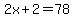 2x%2B2=78