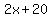 2x%2B20