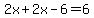 2x%2B2x-6=6