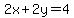 2x+2y=4 