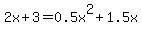 2x%2B3=0.5x%5E2%2B1.5x