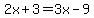2x%2B3+=3x+-+9+