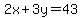 2x+3y=43