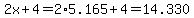 2x%2B4=2%2A5.165%2B4=14.330
