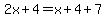 2x%2B4=x%2B4%2B7