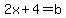 2x%2B4+=+b