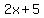 2x%2B5%29%28x%2B1%29+=+0